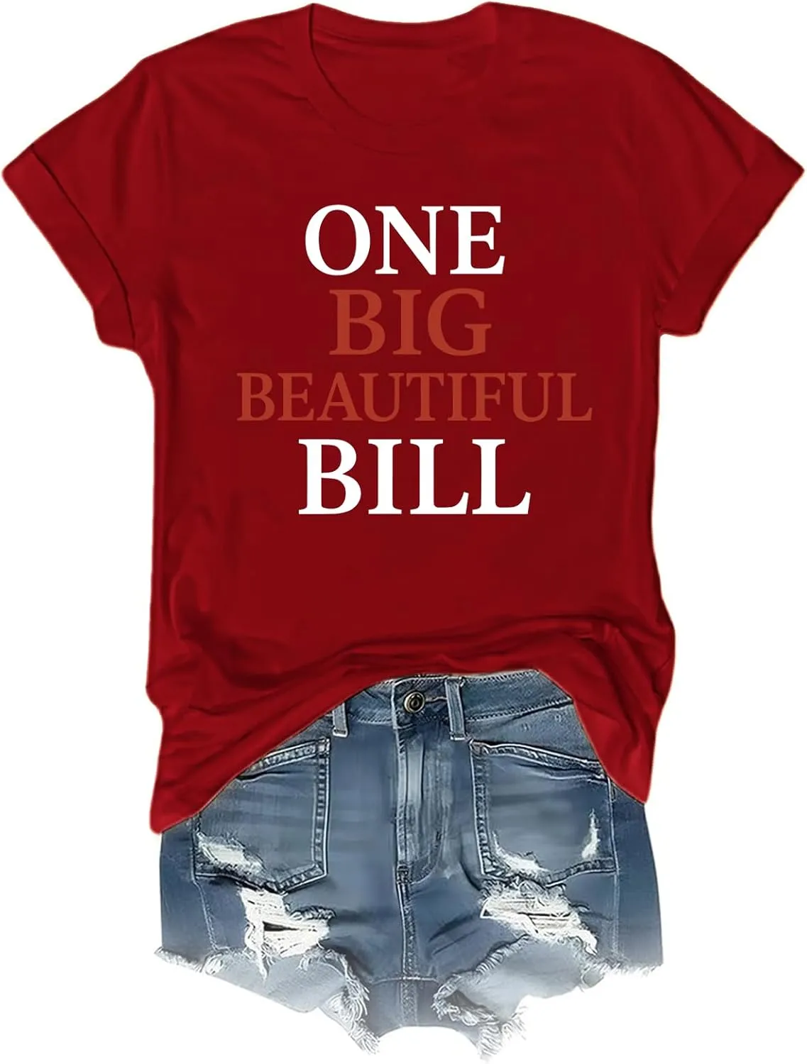 One Big Beautiful Bill Shirt One Big Beautiful Bill T-Shirt Funny Unisex Tee